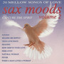 Sax Moods: Capture the Spirit, Vol. 2