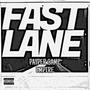 FAST LANE (Explicit)