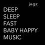 Deep Sleep Fast Baby Happy Music