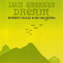 Latin American Dream