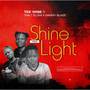 Shine Your Light (Explicit)