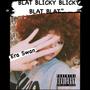 BLAT BLICKY BLICKY BLAT BLAT (Explicit)