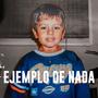 Ejemplo De Nada (feat. RST BEATS & Chaino OTB)