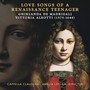 Love Songs of a Renaissance Teenager