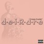 D-E-I-R-D-R-E Keep Pushin' (Explicit)