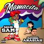 Mamacita (feat. Arasiah) [Explicit]