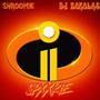 INCREDIBLES (feat. GSG SPXXKIE & DJ Borolas) [Explicit]