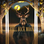 FULL BUCK MOON