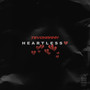 Heartless (Explicit)