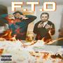 F.T.O (feat. Trey Savv) [Explicit]