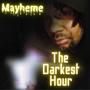 The Darkest Hour (Explicit)