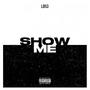 Show Me (Explicit)