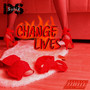 Change Lives (Explicit)