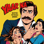 Yaar Na