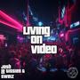 Living On Video