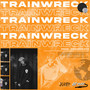 Trainwreck (Explicit)