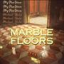 Marble Floors (Explicit)