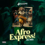 Afro Express (Dj Mix) [Explicit]