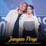 Jangan Pergi (Live Version)