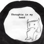 Thoughts in My Head (Explicit)