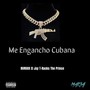 Me Engancho Cubana (Explicit)