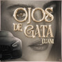 Ojos De Gata (Explicit)