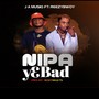 Nipa Yɛ Bad