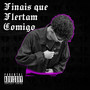 Finais Que Flertam Comigo (Explicit)