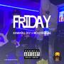 Friday (feat. MexicoGhoul) [Explicit]