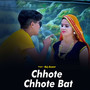 Chhote Chhote Bat