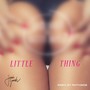LITTLE THING