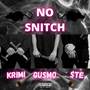 No Snitch (Explicit)