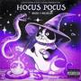 Hocus Pocus (Explicit)