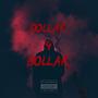 Dollar 4 Dollar (Explicit)