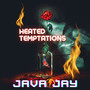 Heated Temptations (Explicit)