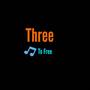 Three To Free