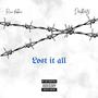 Lost it all (Explicit)