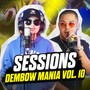 Sessions Dembow Mania, Vol. 10 (Explicit)