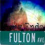 Fulton Avenue (Explicit)