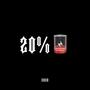 20% (Freestyle) [Explicit]