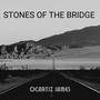 Stones of the Bridge