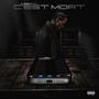 C'EST MORT (Explicit)