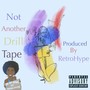 Not Another Drill Tape (Explicit)