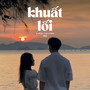 Khuất Lối (Lofi)