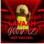 Hot Yuh Seh (feat. Lavaah Goodaz)