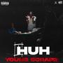 HUH (Radio Edit) [Explicit]