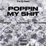Poppin My **** (feat. Get Monee & Trigga) [Explicit]