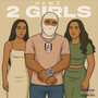 2 Girls (Explicit)