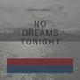 No Dreams Tonight