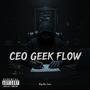 Ceo geek flow (Explicit)